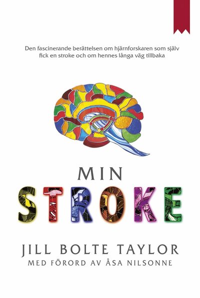 Cover for Jill Bolte Taylor · Min stroke (Buch) (2016)