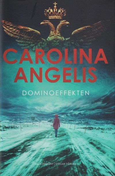 Cover for Carolina Angelis · Dominoeffekten (Indbundet Bog) (2022)