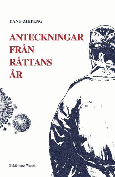 Cover for Zhipeng Yang · Anteckningar från råttans år (Book) (2021)