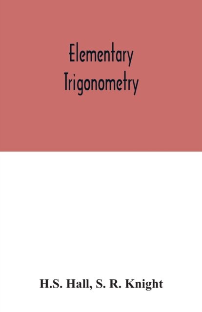 Cover for H S Hall · Elementary Trigonometry (Pocketbok) (2020)