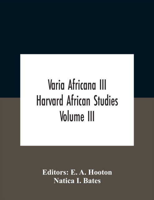 Cover for Natica I Bates · Varia Africana Iii Harvard African Studies Volume Iii (Paperback Book) (2020)