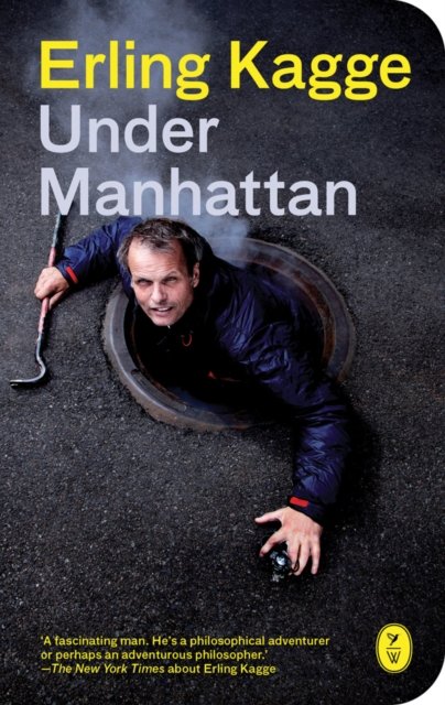 Cover for Erling Kagge · Under Manhattan (Pocketbok) [UK edition] (2015)