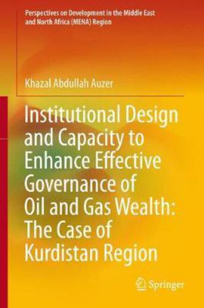 Cover for Auzer · Institutional Design and Capacity to Enhance Effective Governance of Oil and Gas (Book) [1st ed. 2017 edition] (2017)