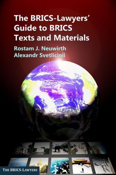 The BRICS-Lawyers' Guide to BRICS Texts and Materials - Alexandr Svetlicinii - Books - Paperback - 9789996511172 - June 13, 2019