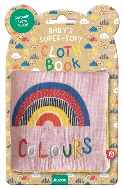 Colours: Baby's Supersoft Cloth Book - Baby's Supersoft Cloth Book (Book) (2024)