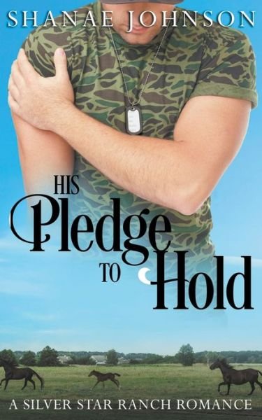 Cover for Shanae Johnson · His Pledge to Hold (Paperback Bog) (2021)