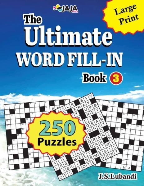 Cover for Jaja Media · The Ultimate Word Fill-In: Book 3 - The Ultimate Wordfill-In Puzzles (Taschenbuch) (2022)