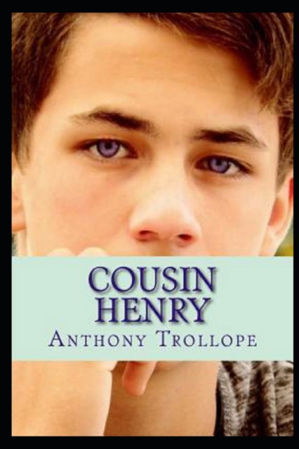 Cover for Anthony Trollope · Cousin Henry (Taschenbuch) (2021)