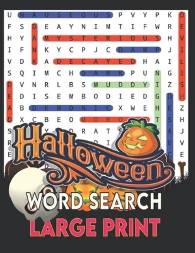 Cover for Kr Print House · Halloween Word Search Large Print: Exercise Your Brain With Holiday Word Search Puzzle Books For Adults and Smart kids (Halloween Word Search) (Paperback Book) (2021)