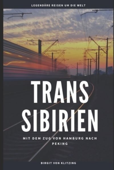 Cover for Birgit Von Klitzing · Trans Sibirien (Paperback Book) (2020)