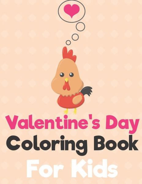 Cover for Penart Publishing · Valentine's Day Coloring Book for Kids (Paperback Book) (2020)