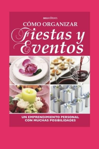 Cover for Gema · Como Organizar Fiestas Y Eventos: un emprendimiento personal con muchas posibilidades (Paperback Book) (2020)