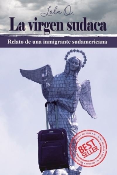 Cover for Lola Cristina Ochoa Villota · La virgen sudaca (Pocketbok) (2020)