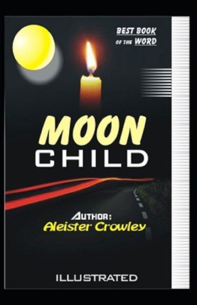 Cover for Aleister Crowley · Moonchild Illustrated (Paperback Bog) (2020)