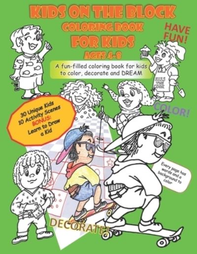 Cover for Dusty Miller · Kids On The Block Coloring Book for Kids Ages 4-8: A fun-filled coloring book for kids to color, decorate and DREAM (Paperback Book) (2021)