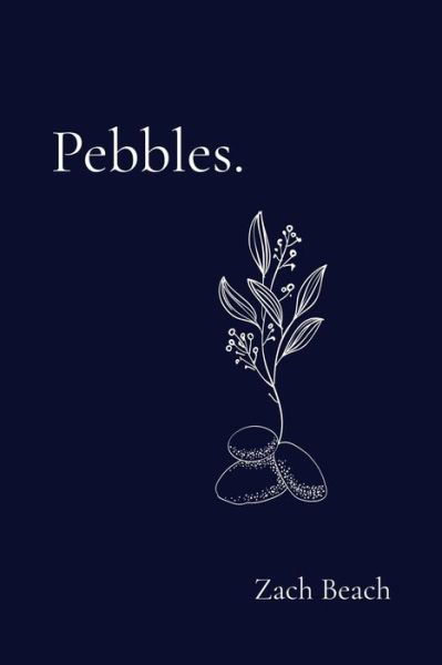 Cover for Beach Zach Beach · Pebbles. (Paperback Book) (2022)