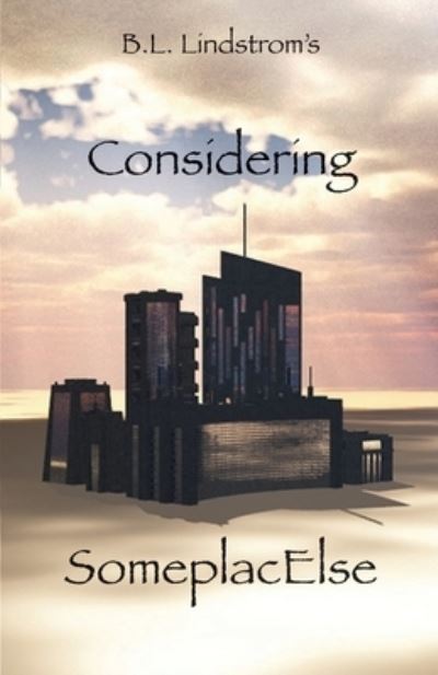 Cover for Barry Lindstrom · Considering SomeplacElse (Paperback Book) (2022)
