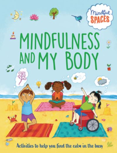 Cover for Mayo Clinic Press · Mindfulness and My Body (Book) (2024)