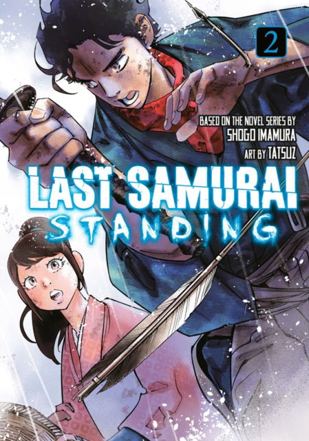 Cover for Shogo Imamura · Last Samurai Standing 2 - Last Samurai Standing (Paperback Book) (2025)