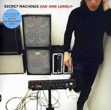 Sad & Lonely Pt. 1 (Uk) - Secret Machines - Musik - 679 recordings - 0054391616173 - 28. december 2004