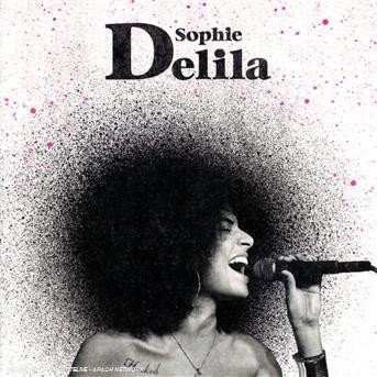 Cover for Sophie Delila · Sophie Delila Hooked (CD) (2013)