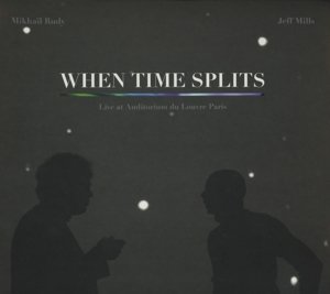 Cover for Jeff Mills · When Time Splits (CD) (2015)
