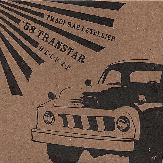 Cover for Traci Rae Letellier · '58 Transtar Deluxe (CD) (2006)