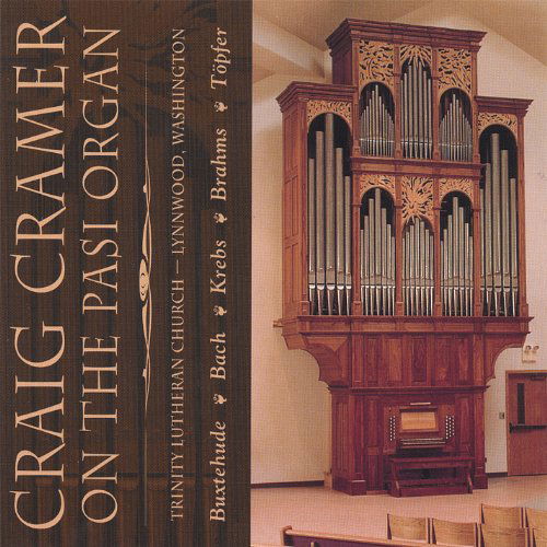 Cover for Craig Cramer · Craig Cramer on the Pasi Organ (CD) (2007)