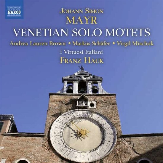 Cover for I Virtuosi Italiani / Hauk · Mayr: Venetian Solo Motets (CD) (2018)