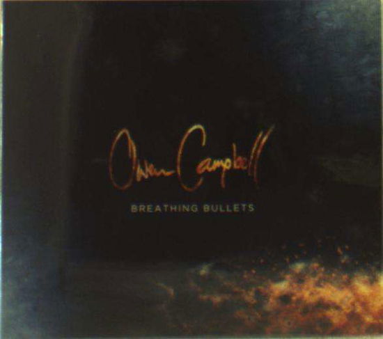 Cover for Owen Campbell · Breathing Bullets (CD) (2016)