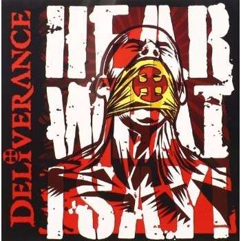 Cover for Deliverance · Hear What I Say! (CD) (2013)