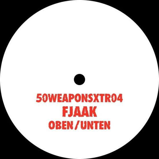 Oben / Unten - Fjaak - Musik - FIFTY WEAPONS - 0817231012173 - 8. Januar 2015