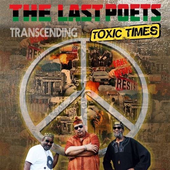 Transcending Toxic Times - Last Poets - Musiikki - ROPEADOPE - 0824833025173 - perjantai 10. toukokuuta 2019