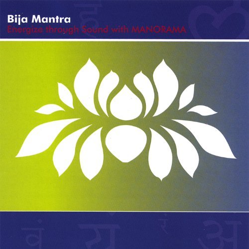 Cover for Manorama · Bija Mantra Energize Through Chakra Sounds (CD) (2007)