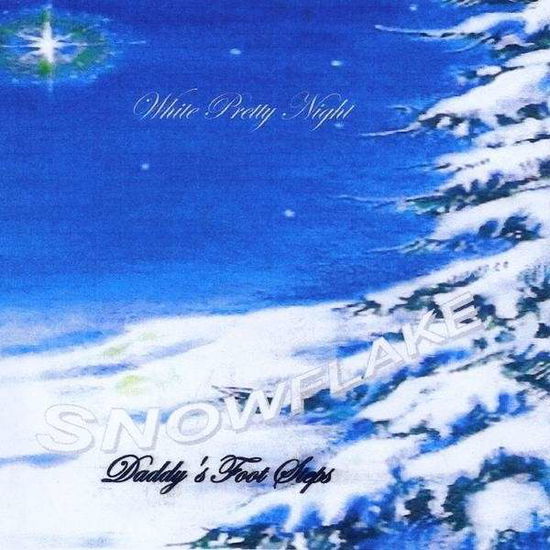 Cover for Snowflake · White Pretty Night (CD) (2009)