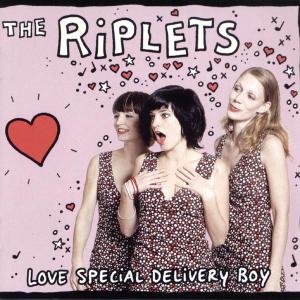Cover for Riplets · Love Special Delivery Boy (CD) (2005)