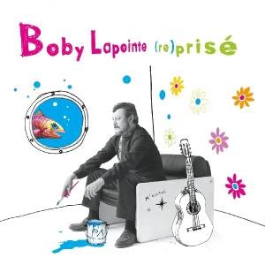 Cover for Boby Lapointe · Re Prise (CD) (2014)