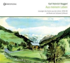 Cover for Waggerl Karl Heinrich · Aus Meinem Leben (CD) (2010)