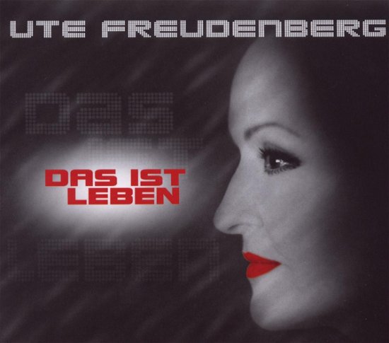 Cover for Ute Freudenberg · Das Ist Leben (CD) (2009)