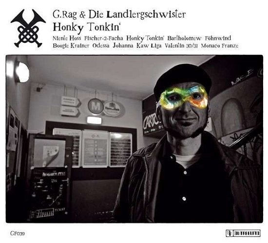 Cover for G.Rag &amp; Die Landlergschwi · Honky Tonkin' (CD) (2013)
