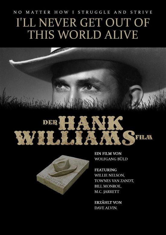 Cover for Hank Williams · I'll Never Get Out Of This World Alive&quot; The Hank Williams Movie (DVD) (2009)