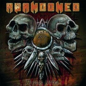 Cover for Abandoned · Thrash Notes (CD) (2010)