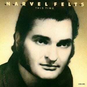 Cover for Narvel Felts · This Time (CD) [Japan Import edition] (2012)