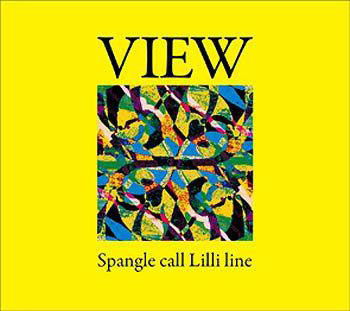 View - Spangle call Lilli line - Muzyka - SPACE SHOWER NETWORK INC. - 4544163460173 - 21 kwietnia 2010