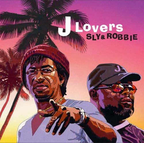 J Lovers - Sly & Robbie - Music - SONY MUSIC - 4547366053173 - March 24, 2010