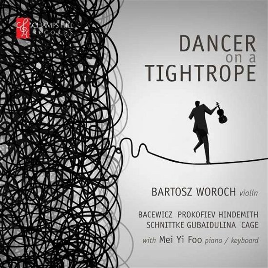 Cover for Bacewicz / Cage / Gubaidulina / Hindemith · Dancer on a Tightrope (CD) (2016)