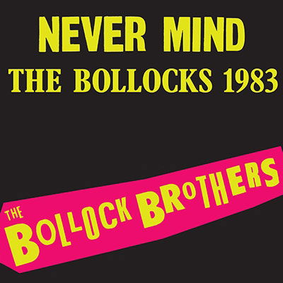 Cover for Bollock Brothers · Never Mind The Bollocks 1983 (Remastered Edition) (Neon Pink Vinyl) (LP) [Remastered edition] (2022)