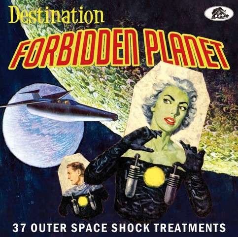 Various Artists · Destination Forbidden Planet (CD) (2021)