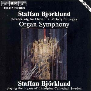 Cover for Staffan Bjorklund · Organ Symphony / Swedish Psalm 43 Choral Fantasy (CD) (1994)