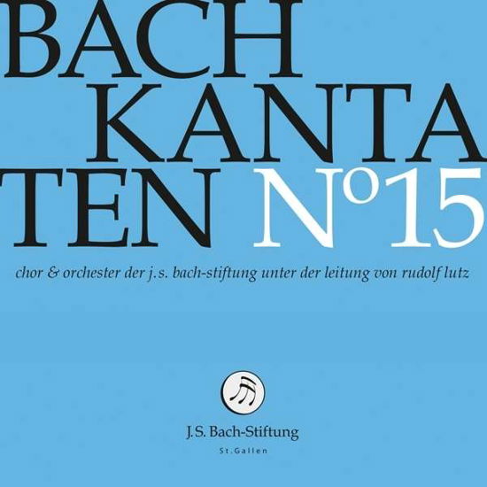 Cover for J.S. Bach-Stiftung / Lutz,Rudolf · Bach Kantaten No°15 (CD) (2016)